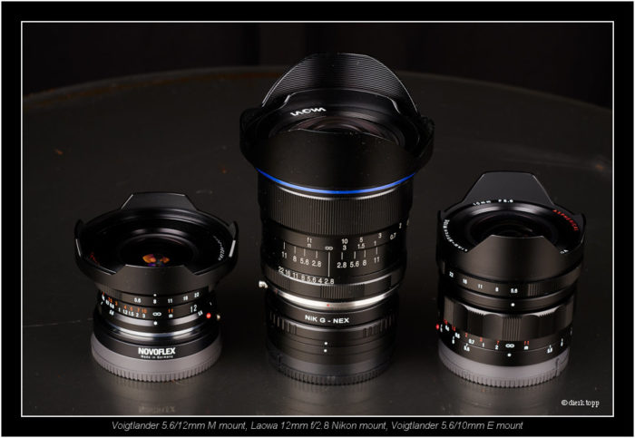 Voigtlander 5.6/12mm M mount, Laowa 12mm f/2.8 Nikon mount, Voig